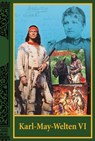 Karl-May-Welten VI - HAUG,  Roderich ; Schmid, Bernhard - 9783780230300