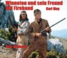 Winnetou und sein Freund Old Firehand - Michael Petzel - 9783780230782