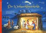 Die Weihnachtsgeschichte - Katharina Wilhelm - 9783780609489