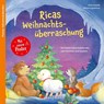 Ricas Weihnachtsüberraschung - Klara Kamlah - 9783780609984