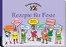 Zwergenstübchen Rezepte für Feste - Elke Schuster ; Timo Schuster - 9783780620217