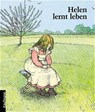 Helen lernt leben - Regine Schindler - 9783780625977