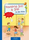 Bewegung, Spiel & Spaß in der Kita - Michaela Lambrecht - 9783780652034