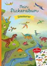 Mein Stickeralbum Dinosaurier - Klara Kamlah - 9783780664310