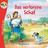 Anton, erzähl mir was! Das verlorene Schaf - Katharina Wilhelm - 9783780664501