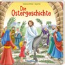 Die Ostergeschichte - Katharina Wilhelm - 9783780665072