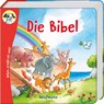 Anton, erzähl mir was! Die Bibel - Katharina Wilhelm - 9783780665171