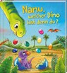 Nanu, welcher Dino bist denn du? - Klara Kamlah - 9783780665249