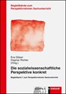 Die sozialwissenschaftliche Perspektive konkret - Eva Gläser ; Dagmar Richter - 9783781520608