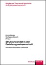 Strukturwandel in der Erziehungswissenschaft - Ulrich Binder ; Wolfgang Meseth - 9783781523944