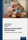 Schule und chronische Erkrankungen - Nicola Sommer ; Erwin Ditsios - 9783781525139