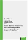From School Inspectors to School Inspection - Tomás Kasper ; Martin Holý ; Markéta Pánková - 9783781525238