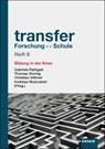 transfer Forschung - Schule Heft 8 - Gabriele Rathgeb ; Thomas Stornig ; Christian Vollmer - 9783781525375