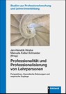 Professionalität und Professionalisierung von Lehrpersonen - Jan-Hendrik Hinzke ; Manuela Keller-Schneider - 9783781526006