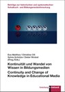 Kontinuität und Wandel von Wissen in Bildungsmedien - Eva Matthes ; Christine Ott ; Sylvia Schütze - 9783781526167