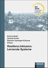 Resilienz.Inklusion.Lernende Systeme - Edvina Besic ; Daniela Ender ; Barbara Gasteiger-Klicpera - 9783781526891