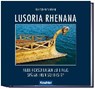Lusoria Rhenana - ein römisches Schiff am Rhein - BRECHTEL,  Fritz ; Schäfer, Christoph ; Wagener, Gerrit - 9783782212687