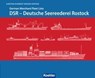 DSR - Deutsche Seereederei Rostock - Karsten Kunibert Krüger-Kopiske - 9783782214889