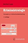 Kriminalstrategie - Ralph Berthel ; Matthias Lapp ; Berthel Lapp - 9783783240597