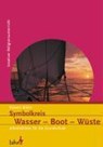 Symbolkreis Wüste - Wasser - Boot - BIHLER,  Elsbeth - 9783784032634