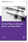 Auf dem Weg zur inklusiven Kinder- und Jugendhilfe - Deutscher Verein für öffentliche und private Fürsorge e. V. - 9783784135908