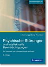Psychische Störungen und intellektuelle Beeinträchtigungen - Albert Lingg ; Georg Theunissen - 9783784136073