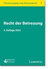 Recht der Betreuung - Deutscher Verein für öffentliche und private Fürsorge e. V. ; Lambertus-Verlag GmbH - 9783784137988