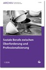 Soziale Berufe zwischen Überforderung und Professionalisierung - Deutscher Verein für öffentliche und private Fürsorge e. V. - 9783784138466