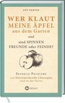 Wer klaut meine Äpfel aus dem Garten - Guy Barter - 9783784355955