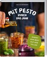 Mit Pesto durch das Jahr - Felix Schäferhoff - 9783784356532