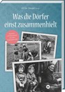 Was die Dörfer einst zusammenhielt - Ulrike Siegel - 9783784357089