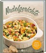 Nudelgerichte aus der Landfrauen-Küche - Uplengener Landfrauen - 9783784357157