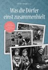 Was die Dörfer einst zusammenhielt - Ulrike Siegel - 9783784392424