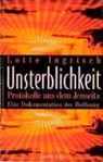 Unsterblichkeit - INGRISCH,  Lotte - 9783784427904