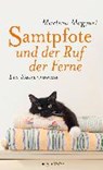 Samtpfote und der Ruf der Ferne - MAGYARI,  Martina - 9783784433936
