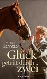 Glück geteilt durch zwei - SCHNITZER,  Elmar - 9783784434070