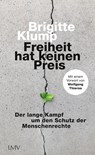 Freiheit hat keinen Preis - Brigitte Klump - 9783784435909