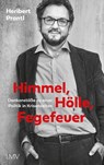 Himmel, Hölle, Fegefeuer - Heribert Prantl - 9783784436104