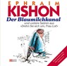Der Blaumilchkanal. CD -  - 9783784440019