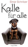 Kalle für alle - Elmar Schnitzer - 9783784481951