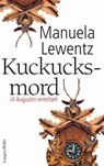 KuckucksMord - Manuela Lewentz - 9783784482088