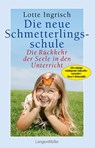 Die neue Schmetterlingsschule - Lotte Ingrisch - 9783784483368