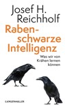 Rabenschwarze Intelligenz - Josef H. Reichholf - 9783784484006