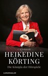 Heikedine Körting - Die Königin der Hörspiele - C. R. Rodenwald - 9783784485157
