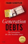 Generation Debts - Frank Schäffler - 9783784485379