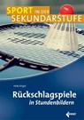 Rückschlagspiele in Stundenbildern - Heike Ringat - 9783785319291