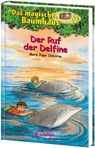 Der Ruf der Delfine - Mary Pope Osborne - 9783785541852