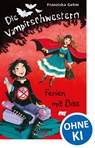 Die Vampirschwestern (Band 5) - Ferien mit Biss - Franziska Gehm - 9783785567319