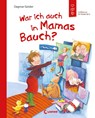 War ich auch in Mamas Bauch? - Dagmar Geisler - 9783785569221