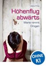 Höhenflug abwärts - Jana Frey - 9783785572726